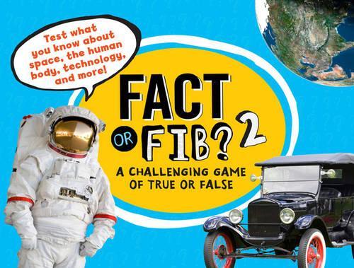 Fact or Fib? 2
