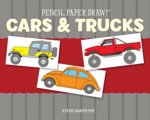 Pencil, Paper, Draw!(r): Cars & Tru