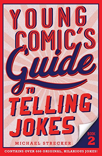 Young Comic's Guide to Telling Joke
