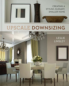 Upscale Downsizing 