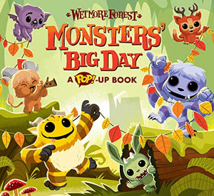 Wetmore Forest: Monsters' Big Day