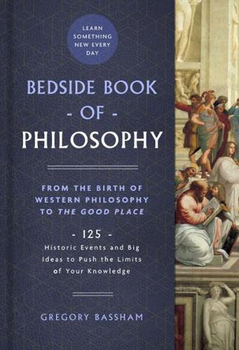 The Bedside Book of Philosophy