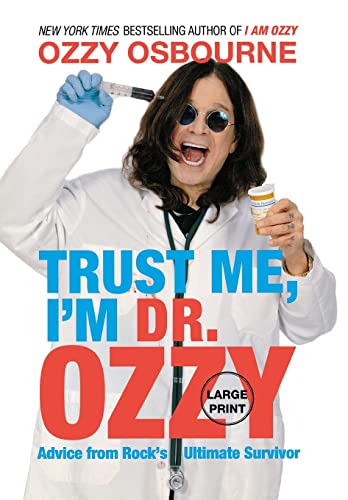 Trust Me, I'm Dr. Ozzy