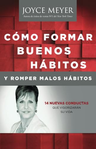 Como Formar Buenos Habitos y Romper Malos Habitos