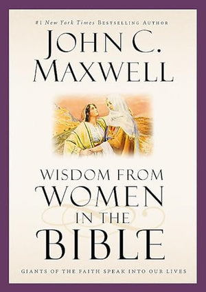 Wisdom from Women in the Bible