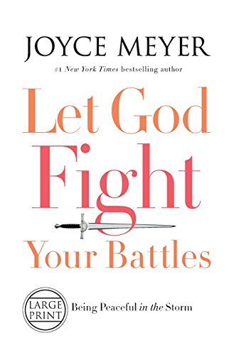 Let God Fight Your Battles