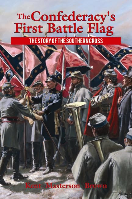 Confederacy's First Battle Flag, The