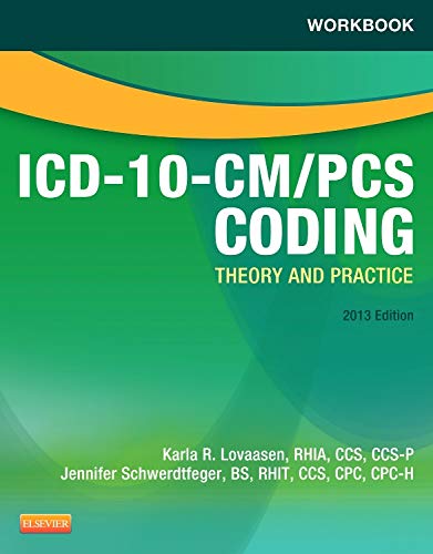 Workbook for ICD-10-CM/PCS Coding: Theory and Practice