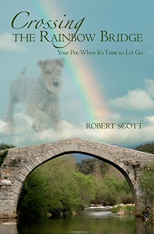 Crossing the Rainbow Bridge