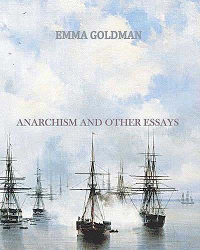 Anarchism and Other Essays