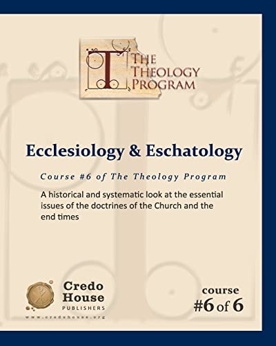 Ecclesiology & Eschatology