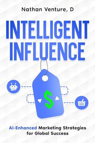 Intelligent Influence