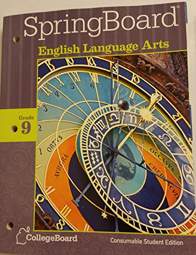 SpringBoard English Language Arts Grade 9 Consumable Student Edition 2014