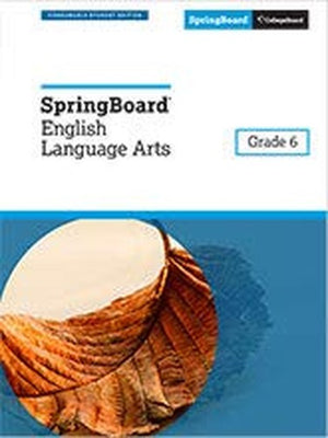 SpringBoard English Language Arts Grade 6