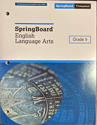 SpringBoard English Language Arts Student Edition Grade 9, c. 2018, 9781457308383, 145730838X