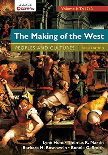 The Making of the West, Volume 1: To 1750