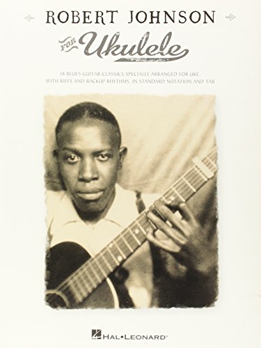 Robert Johnson for Ukulele