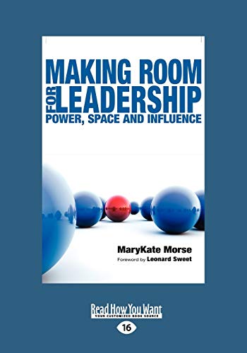 Making Room for Leadership