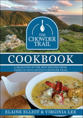 The Chowder Trail Cookbook