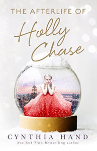 The Afterlife of Holly Chase 