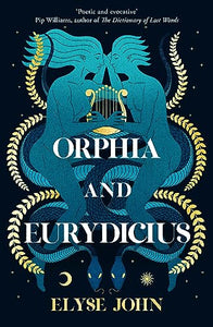 Orphia And Eurydicius 