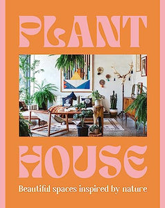 Plant House 