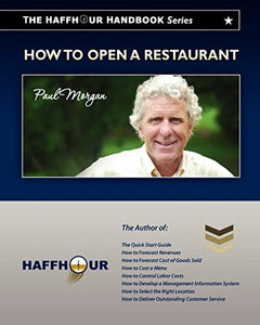 The HaffHour Handbook Series on How to Open a Restaurant 