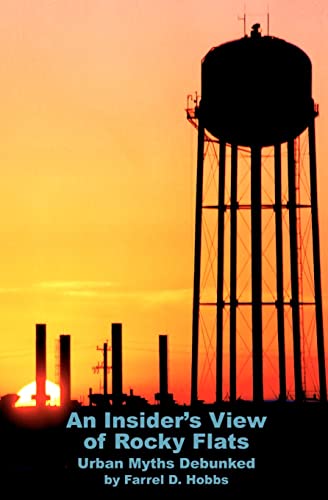 An Insider's View of Rocky Flats