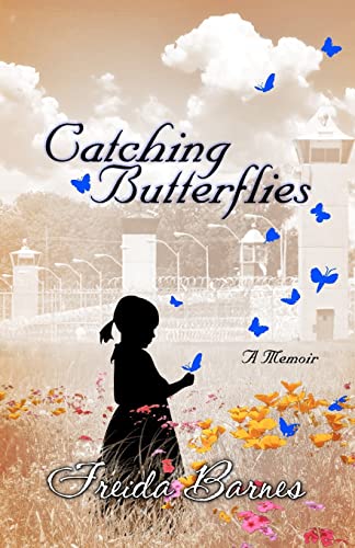 Catching Butterflies