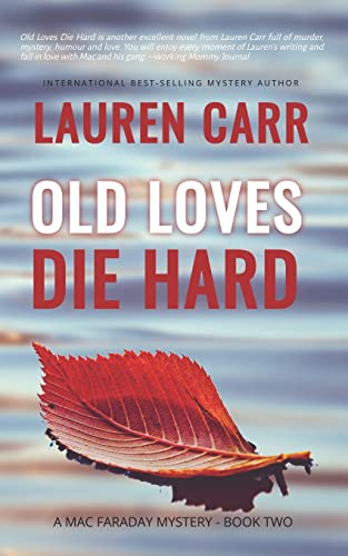Old Loves Die Hard
