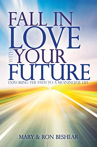 Fall in Love with your Future