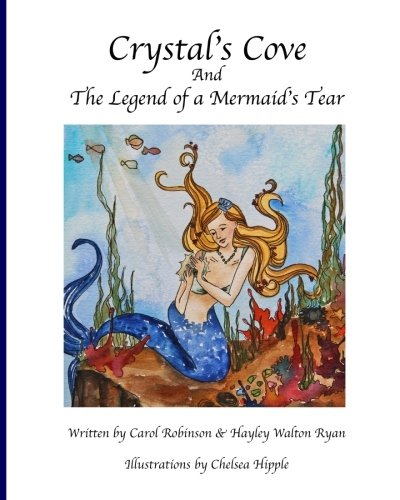 Crystal's Cove and The Legend of a Mermaid's Tear