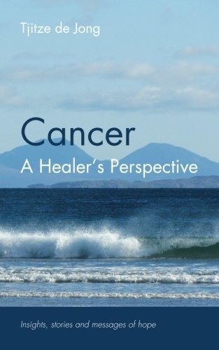 Cancer, a Healer's Perspective