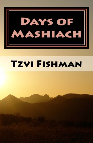 Days of Mashiach: Short Stories
