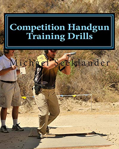 Competition Handgun Training Drills