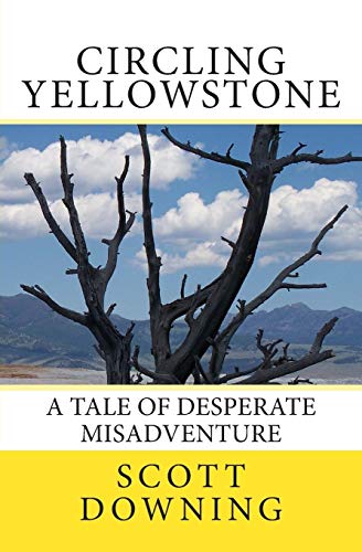 Circling Yellowstone