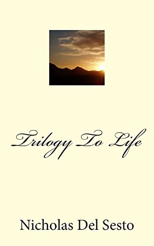 Trilogy To Life
