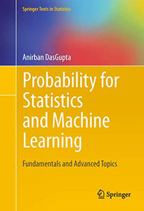 Probability for Statistics and Machine Learning 