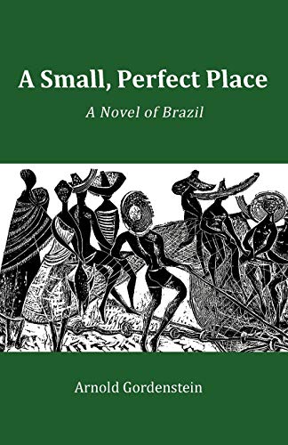 A Small, Perfect Place