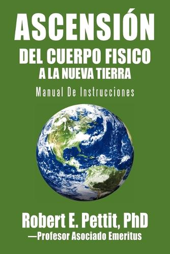 Ascension del Cuerpo Fisico a la Nueva Tierra