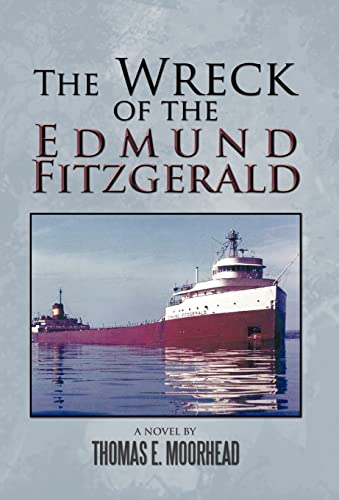 The Wreck of the Edmund Fitzgerald