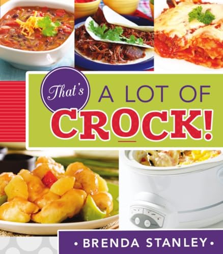 That's a Lot of Crock!