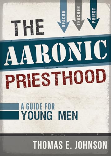 The Aaronic Priesthood