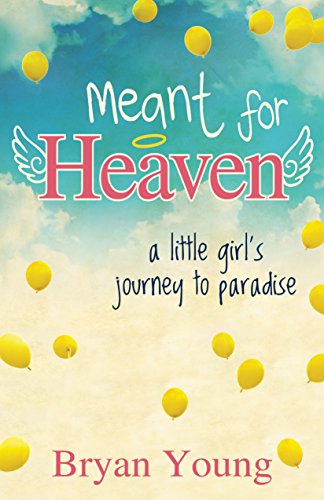 Meant for Heaven
