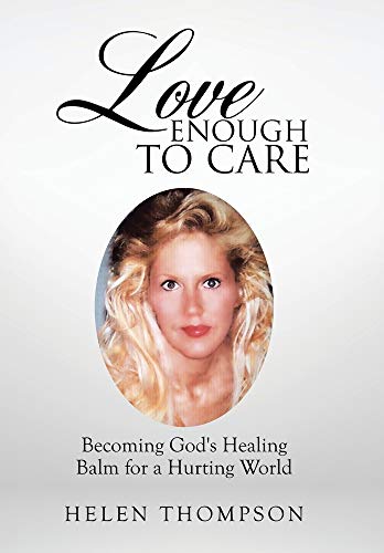 Love Enough to Care