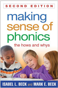 Making Sense of Phonics, Second Edition 