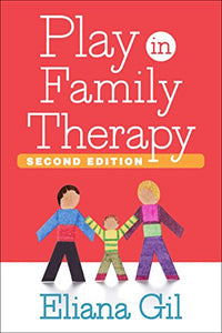 Play in Family Therapy, Second Edition 