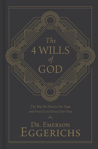 The 4 Wills of God