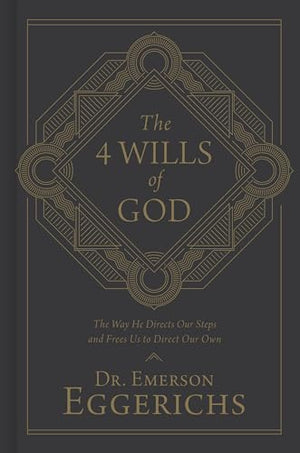 The 4 Wills of God