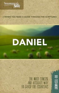 Shepherd's Notes: Daniel 